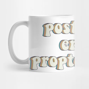 West Wing Post Hoc Ergo Propter Hoc Mug